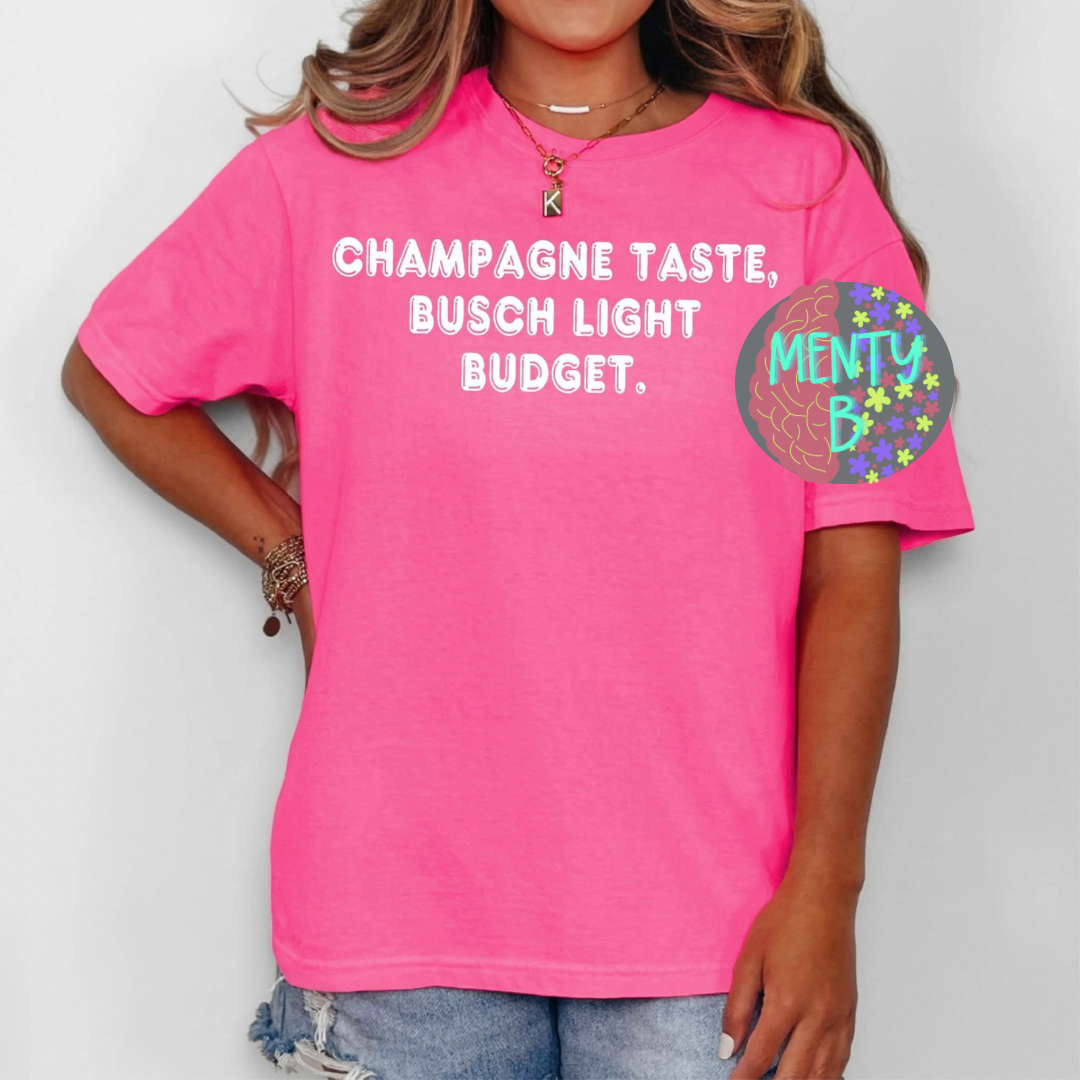 Champagne Taste, Busch Light Budget