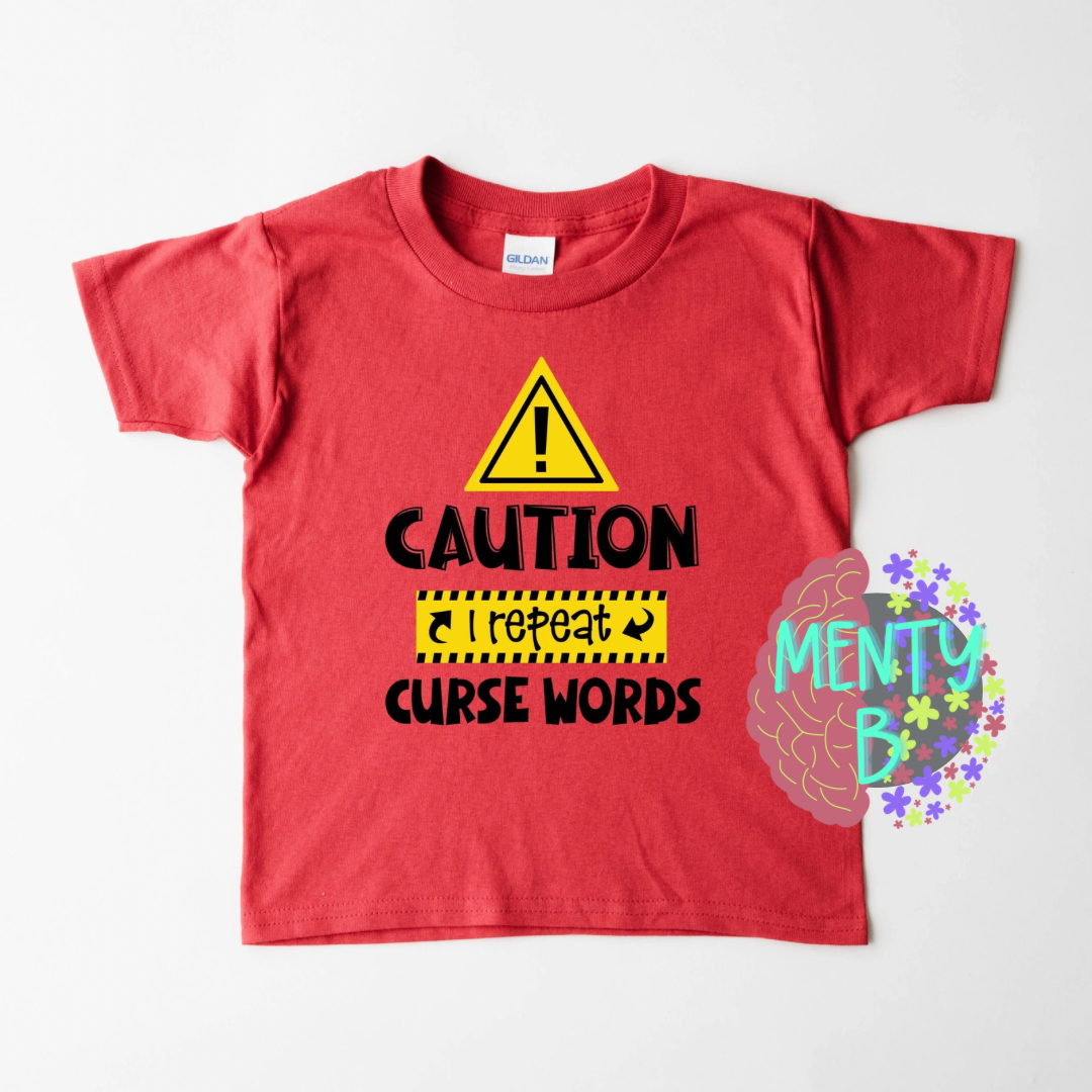 Caution I Repeat Curse Words
