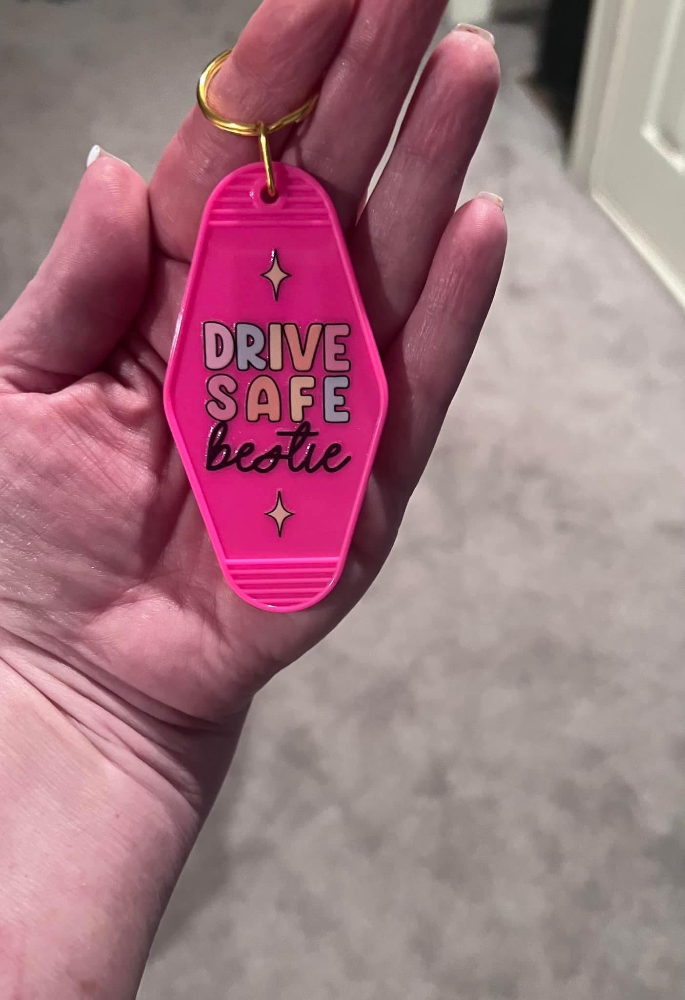 Drive Safe Bestie