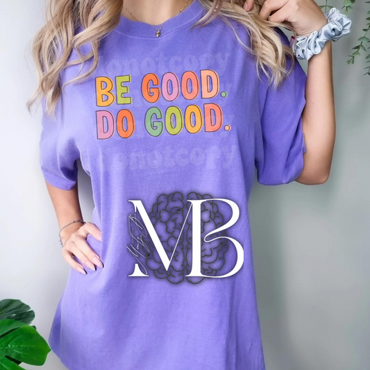 Be Good, Do Good